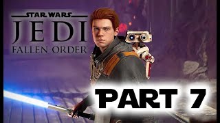 STAR WARS Jedi: Fallen Order (Part 7) - A Very Late Playthrough