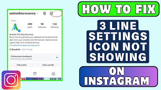 How to Fix Instagram 3 Line Settings Option Not Showing 2024 | Instagram Settings Icon Not Showing