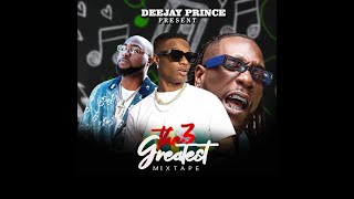 BEST OF WIZKID, BURNA BOY, DAVIDO 2021 AFRO MIXTAPE BY DJ PRINCE FT WIZKID X DAVIDO X BURNA BOY