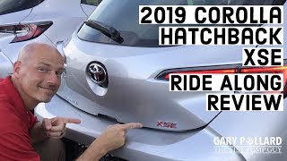 2019 Toyota Corolla Hatchback XSE Manual Trans ride along review w/ Gary Pollard The Fist Pump Guy