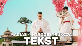 Macias - INTRODESTRUKCJA | TEKST