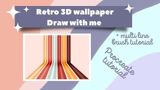 Multi Line Procreate Brush Tutorial | 3D retro wallpaper Draw with Me