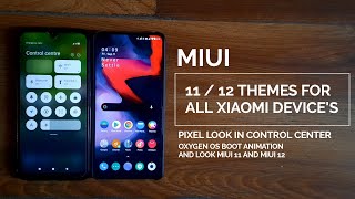 Miui 11/12 best themes for all xiaomi devices / oxygen os boot & look/ pixel control center / hindi