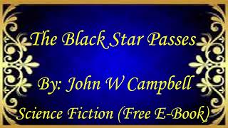 The Black Star Passes | Audiobooks | Books | Free E-Books