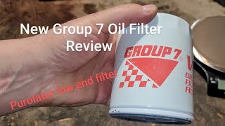 New Group 7 oil filter review