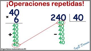 Multiplicación y División como SUMAS y RESTAS repetidas | algoritmos matemáticos Ep. 3