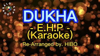 DUKHA - EHP (KARAOKE / INSTRUMENTAL)