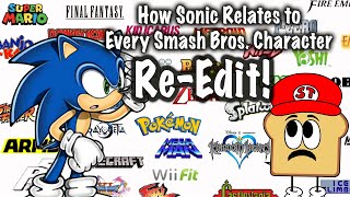 (Re-edit) How Sonic Relates to Every Smash Bros Character! Sonic's 33rd Birthday Celebration!