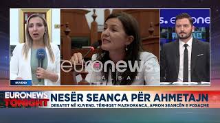 Nesër seanca për Ahmetaj! Debate në Kuvend, tërhiqet mazhoranca, afron seancën e posaçme