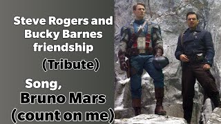 Captain America and Bucky Barnes (friendship tribute) with Bruno Mar's count on me song