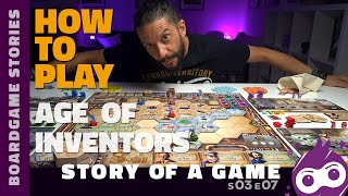 Age of Inventors - How to play in 9 Minutes | Story of a game | s03 e07