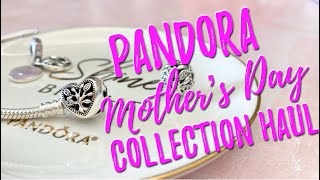 PANDORA HAUL | Mother's Day Collection | 2020