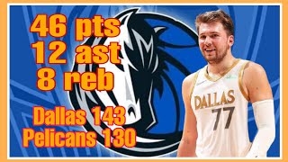 Luka Doncic Game Highlights vs New Orleans Pelicans 46pts 12ast 8reb