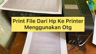 Cara Print File Dari Hp Ke Printer Menggunakan Kabel OTG