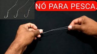 APRENDA VÁRIAS FORMA DE FAZER NÓ ÚNICO PARA PESCA. NÓ CONFIÁVEL E SIMPLES.