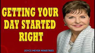 ENJOYING EVERYDAY LIFE ❁ Getting Your Day Started Right ❁ JOYCE MAYER SERMONS 2024