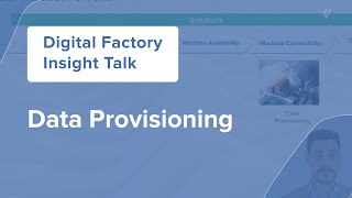 Digital Factory Insight Talk - Data Provisioning