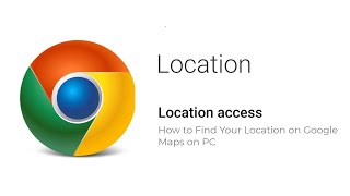 Fix Google Maps Incorrect Location / Blocked in Windows 11 Chrome