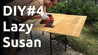 DIY: Lazy Susan - Рассказываем и показываем # Часть 4