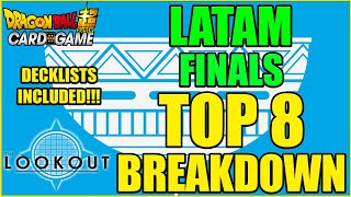 DBSCG LATAM FINALS TOP 8 BREAKDOWN + DECKLISTS!