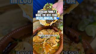 MEXICAN FAMILY MAKE THE BEST FOOD #mexicanfood #tacos #losangeles #shorts