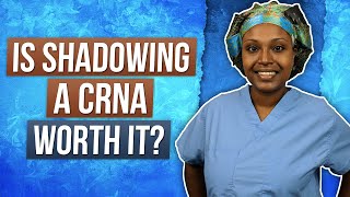 Personal Experience with Shadowing a CRNA| Pros and Cons for Shadowing a CRNA