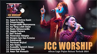 Sujud & Terima Kasih - JCC Worship - Kompilasi Lagu Pujian Rohani Terbaik 2024 Sejuk Dihati