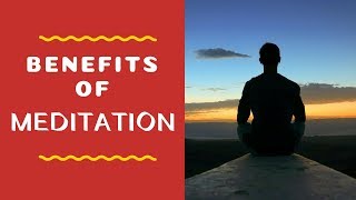 Meditation and Its Benefits