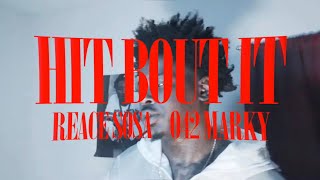 Reace Sosa & o42Marky - Hit Bout It Z-Mix (Official Music Video) Shot by @bigbrother.production