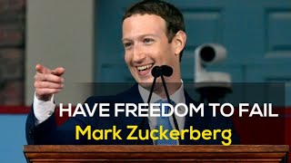 HAVE FREEDOM TO FAIL - Mark Zuckerberg | Best motivational video