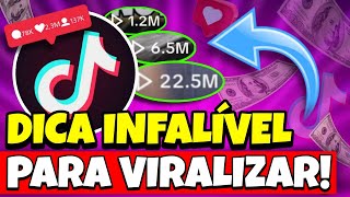 DICA INFALÍVEL para VIRALIZAR RÁPIDO no TIKTOK! Ganhe VISUALIZAÇÕES e SEGUIDORES!