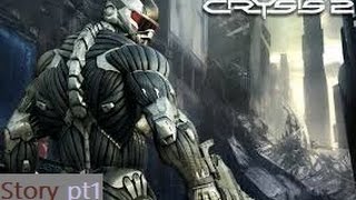 Story part 1 [Crysis 2]