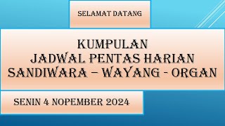 Jadwal Sandiwara -  Senin 4 Nopember 2024 - Kumpulan Jadwal Sandiwara hari ini - LIVE KJPS