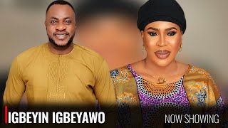 IGBEYIN IGBEYAWO - A Nigerian Yoruba Movie Starring - Odunlade Adekola, Fathia Williams