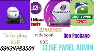 Tata play 83E Videocon 88E Geo kahani Geo Super 💯 New Update 2/5/2023