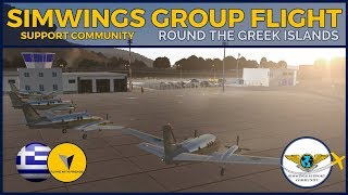 SPECIAL EVENT - Simwings Support Community Group Flight | Round the Greek Islands | Fundraiser