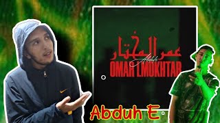 Abduh - Omar AL Mukhtar - (Official music video) عمر المختار ( Réaction )