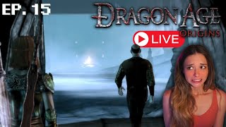 Where Are These Dang Ashes? | Let's Play Dragon Age Origins Blind Ep.15 | 🔴LIVE🔴