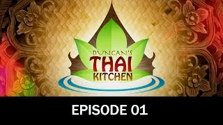 Duncan's Thai Kitchen episode 01 "By the Beach"