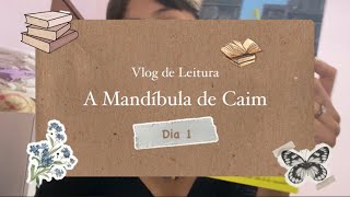 Vlog de Leitura: A Mandíbula de Caim - dia 1