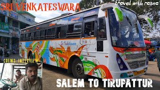 Sri Venkateswara Transport | Salem to Tirupattur | Timing rider | Full Journey | Travel with RasnA