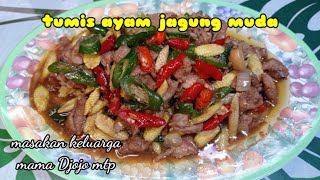 TUMIS AYAM JAGUNG MUDA SAUS LADA HITAM