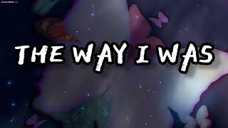 The Way I Was - lyrics [Jem & The Holograms]