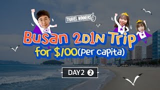 [TRAVEL WINNERS] Busan 2D1N TRIP for $100(Per capita) DAY2-2, KOREA TRAVEL, BUSAN TRAVEL, BUSAN TRIP