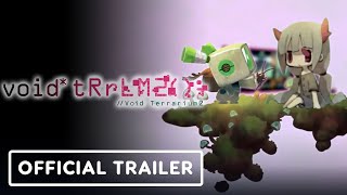 void  tRrLM2;  Void Terrarium 2   Official Story Trailer