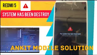 system has been destroy redmi 5 unlocktool solution very easy😎