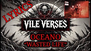 OCEANO - Wasted Life (Lyrics) 2024