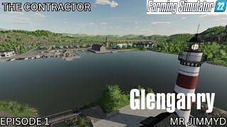 Farming Simulator 22 | Glengarry | The Contractor | Little bit of everything |