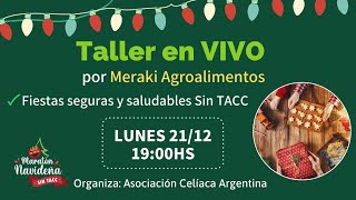 ● Taller Virtual : Fiestas seguras y saludables Libres de Gluten / Sin TACC