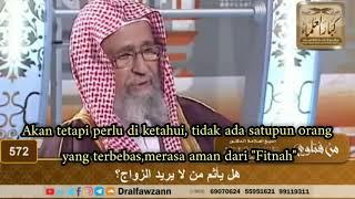 Apakah berdosa orang yang tidak ada keinginan Menikah?? || Syaikh Dr. Sholeh Fauzan Bin Fauzan